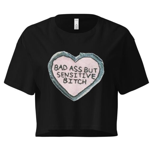 “Bad Ass But Sensitive Bitch” Y2K Baby Tee | Fitted Y2K Crop Top for Badass Soft Girls - Image 2
