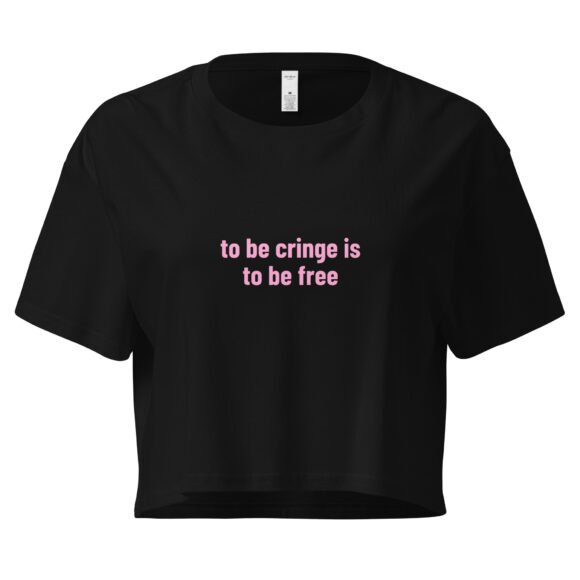 To Be Cringe Is to Be Free Y2K Baby Tee | Embarrassing Girl Era Retro Cropped Top | Cringe Renaissance Meme Tee - Image 2