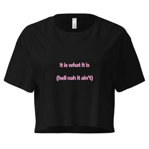 It Is What It Is Y2K Baby Tee | Resigned Baddie Retro Cropped Top | Emotionally Numb Meme Girl Tee
