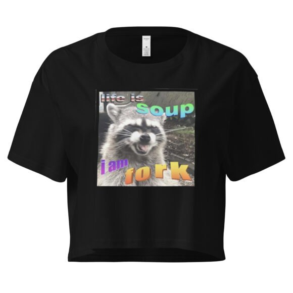 Life is Soup and I Am Fork Y2K Baby Tee | Soup Life Crisis Alt-Girl Crop Top | Fork Energy Tumblr Meme Tee - Image 2
