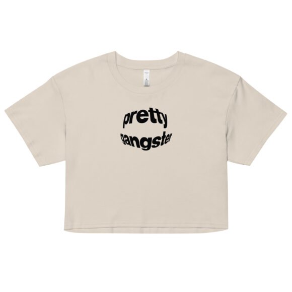 “Pretty Gangster” Y2K Cropped Tee | Bold Baby Tee for Bad Girls with Bomb Energy - Image 6