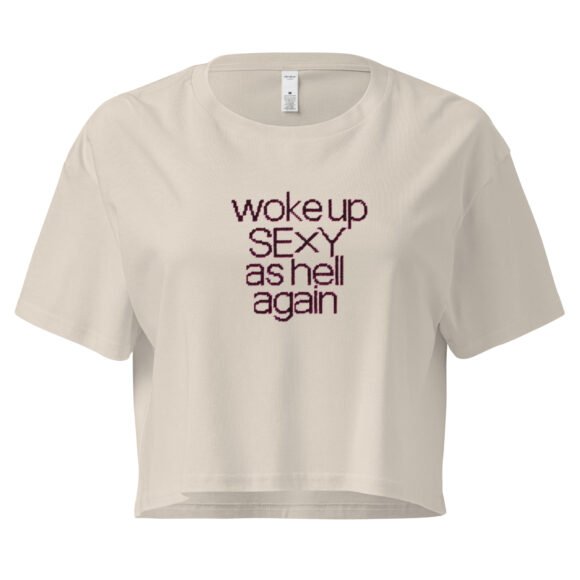 Woke Up Sexy as Hell Again Y2K Baby Tee | Repeat Baddie Retro Cropped Top | Unapologetic Meme Girl Tee - Image 6