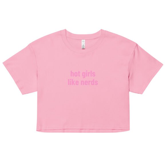 Hot Girls Like Nerds Y2K Baby Tee | Geek Lover Retro Cropped Top | Booksmart Baddie Meme Tee - Image 5