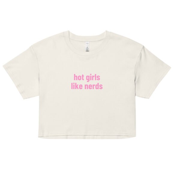 Hot Girls Like Nerds Y2K Baby Tee | Geek Lover Retro Cropped Top | Booksmart Baddie Meme Tee - Image 10