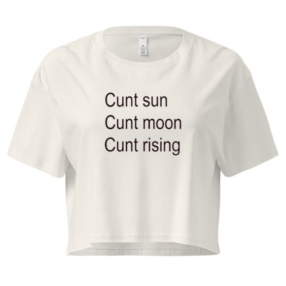 Cunt Sun Cunt Moon Cunt Rising Y2K Baby Tee | Astro Baddie Retro Cropped Top | Slutty Zodiac Meme Tee - Image 10
