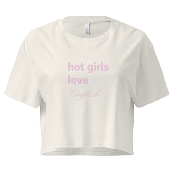 Hot Girls Love English Y2K Baby Tee | Grammar Slut Retro Cropped Top | Nerdy Bimbo Energy Meme Tee - Image 9