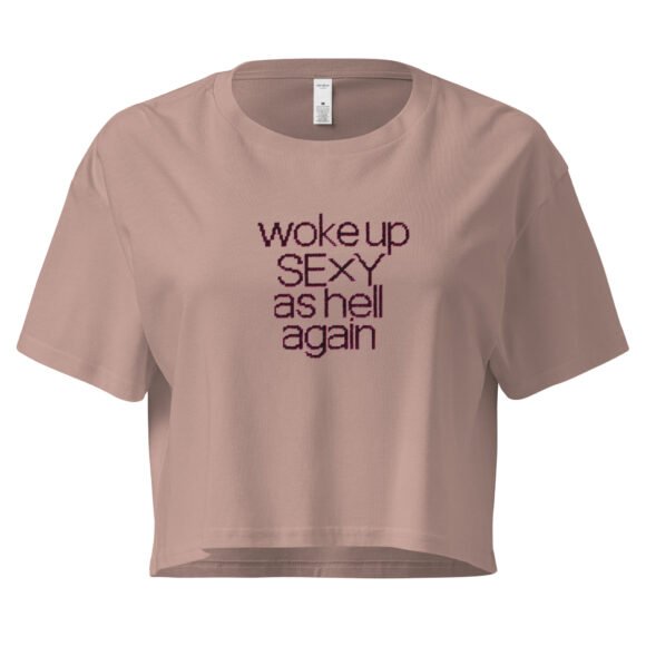 Woke Up Sexy as Hell Again Y2K Baby Tee | Repeat Baddie Retro Cropped Top | Unapologetic Meme Girl Tee - Image 3