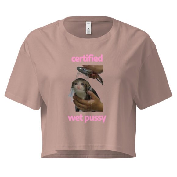 Certified Wet Pussy Y2K Baby Tee | Extra Juicy Bimbo Retro Cropped Top | Hydrated Slutcore Meme Tee - Image 3