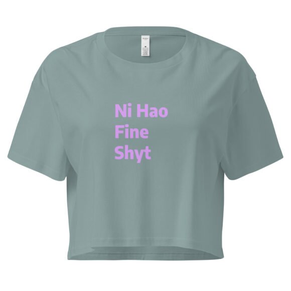 Ni Hao Fine Shyt Y2K Baby Tee | Bilingual Baddie Retro Cropped Top | International Rizz Meme Tee - Image 2