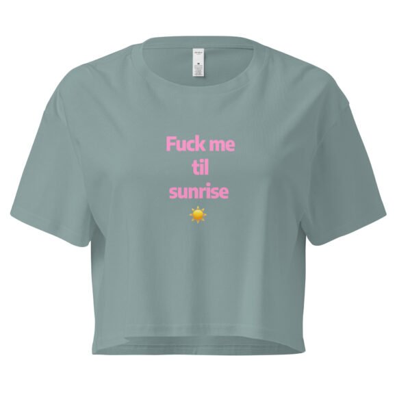 Fuck Me Til Sunrise Y2K Baby Tee | Eternal Horny Hours Retro Cropped Top | No Sleep Slutcore Meme Tee - Image 2