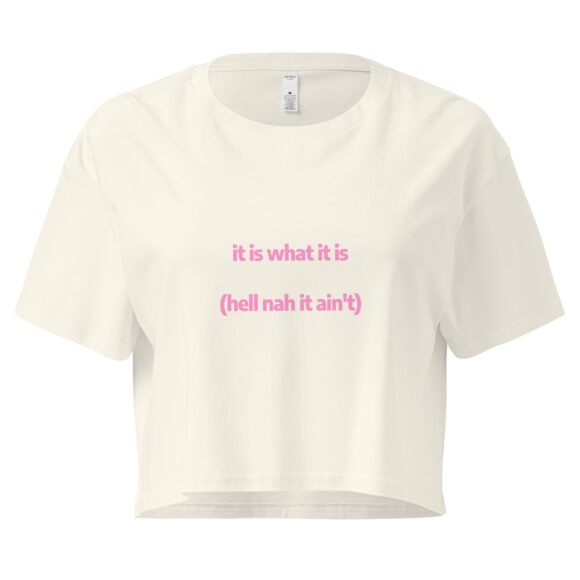 It Is What It Is Y2K Baby Tee | Resigned Baddie Retro Cropped Top | Emotionally Numb Meme Girl Tee - Image 8
