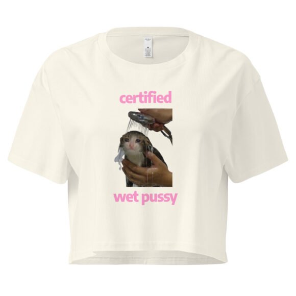 Certified Wet Pussy Y2K Baby Tee | Extra Juicy Bimbo Retro Cropped Top | Hydrated Slutcore Meme Tee - Image 8