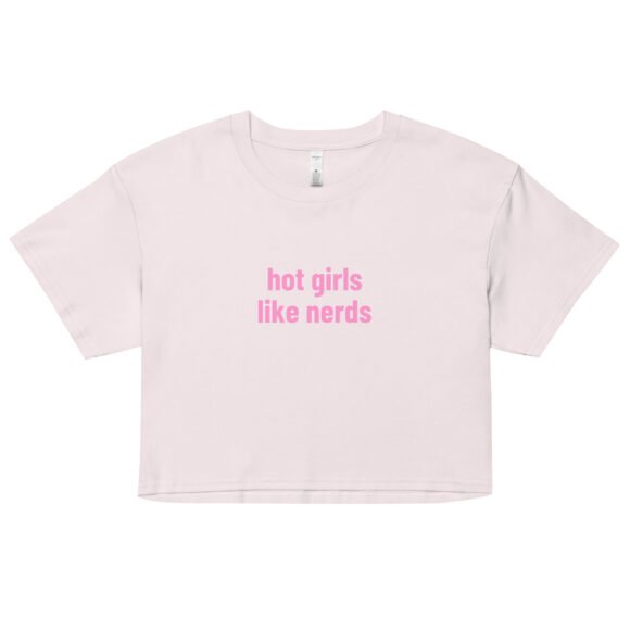 Hot Girls Like Nerds Y2K Baby Tee | Geek Lover Retro Cropped Top | Booksmart Baddie Meme Tee - Image 8
