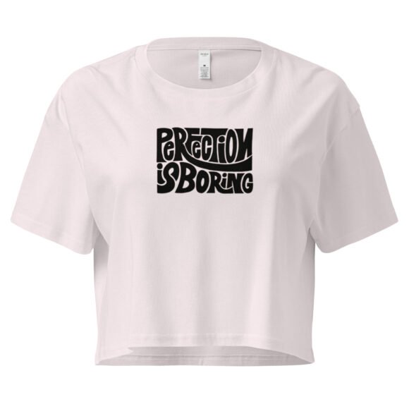 Perfection Is Boring Y2K Baby Tee | Flawed Hot Girl Retro Cropped Top | Tumblr Baddie Meme Tee - Image 7