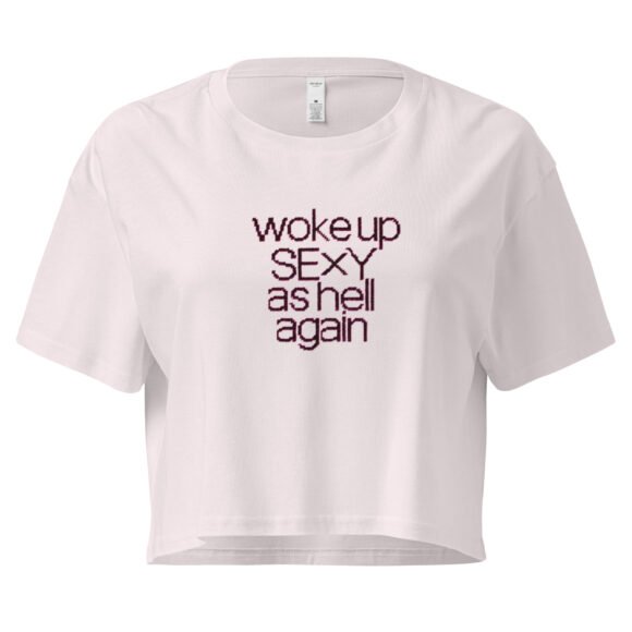 Woke Up Sexy as Hell Again Y2K Baby Tee | Repeat Baddie Retro Cropped Top | Unapologetic Meme Girl Tee - Image 7