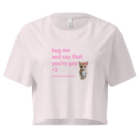 Hug Me and Say That Youre Gay and You Love Me Y2K Baby Tee | Queer Crybaby Cropped Top | Gay Sadgirl Meme Tee - Image 8