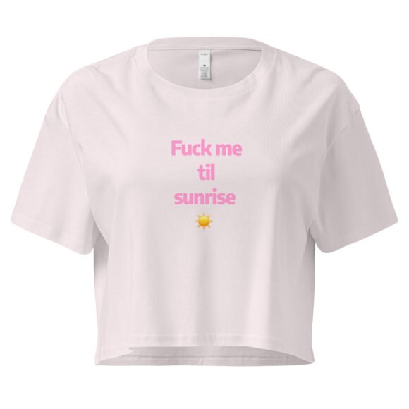 Fuck Me Til Sunrise Y2K Baby Tee | Eternal Horny Hours Retro Cropped Top | No Sleep Slutcore Meme Tee - Image 7