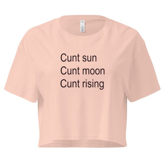 Cunt Sun Cunt Moon Cunt Rising Y2K Baby Tee | Astro Baddie Retro Cropped Top | Slutty Zodiac Meme Tee - Image 6