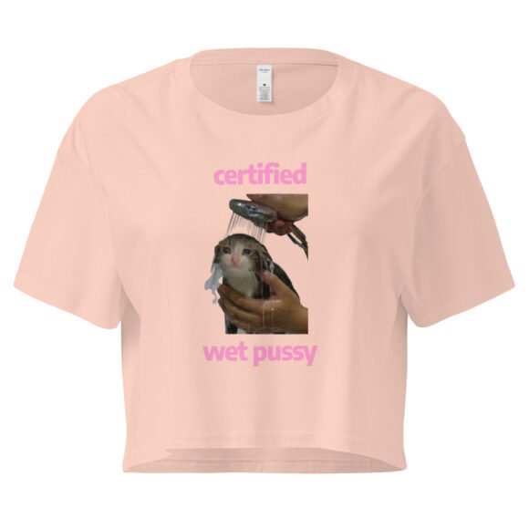 Certified Wet Pussy Y2K Baby Tee | Extra Juicy Bimbo Retro Cropped Top | Hydrated Slutcore Meme Tee - Image 5
