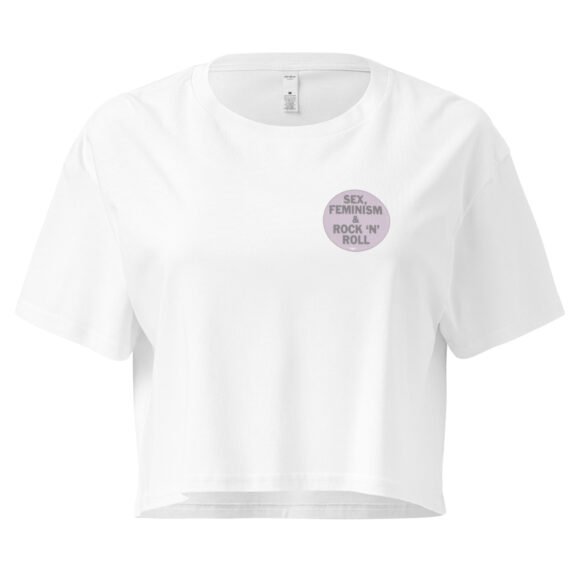 Sex Feminism and Rock N Roll Y2K Baby Tee | Riot Grrrl Energy Retro Cropped Top | Feminist Slutcore Meme Tee - Image 10