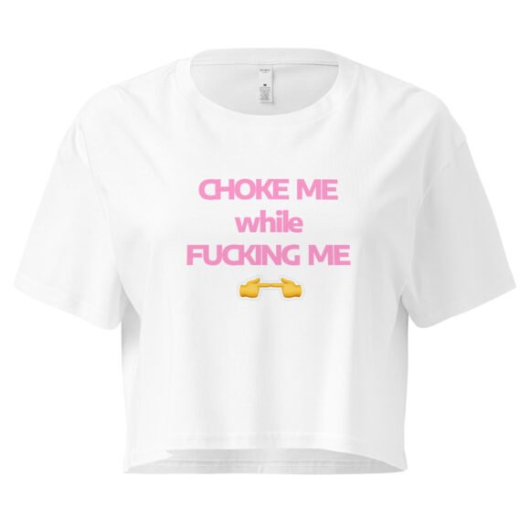 Choke Me While Fucking Me Y2K Baby Tee | Kinky Bimbo Vibes Retro Cropped Top | BDSM Princess Slutcore Tee - Image 10