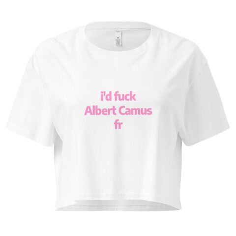 Id Fuck Albert Camus Y2K Baby Tee | French Existentialist Slut Retro Cropped Top | Camus Is Hotcore Tee