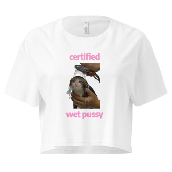Certified Wet Pussy Y2K Baby Tee | Extra Juicy Bimbo Retro Cropped Top | Hydrated Slutcore Meme Tee - Image 10