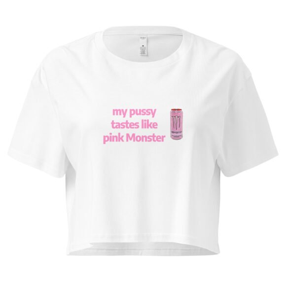My Pussy Tastes Like Pink Monster Y2K Baby Tee | Monster Energy Slut Retro Cropped Top | Feral Girl Club Meme Tee