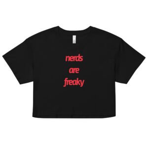 Nerds Are Freaky Y2K Baby Tee | Geek Chic Retro Cropped Top | Secret Baddie in Glasses Shirt