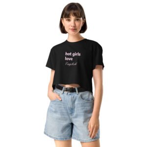 Hot Girls Love English Y2K Baby Tee | Grammar Slut Retro Cropped Top | Nerdy Bimbo Energy Meme Tee