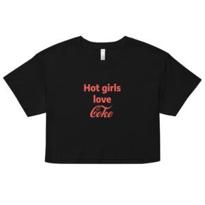 Hot Girls Love Coke Y2K Baby Tee | Soft Drink Bimbo Retro Cropped Top | Coca Baddie Club Tee