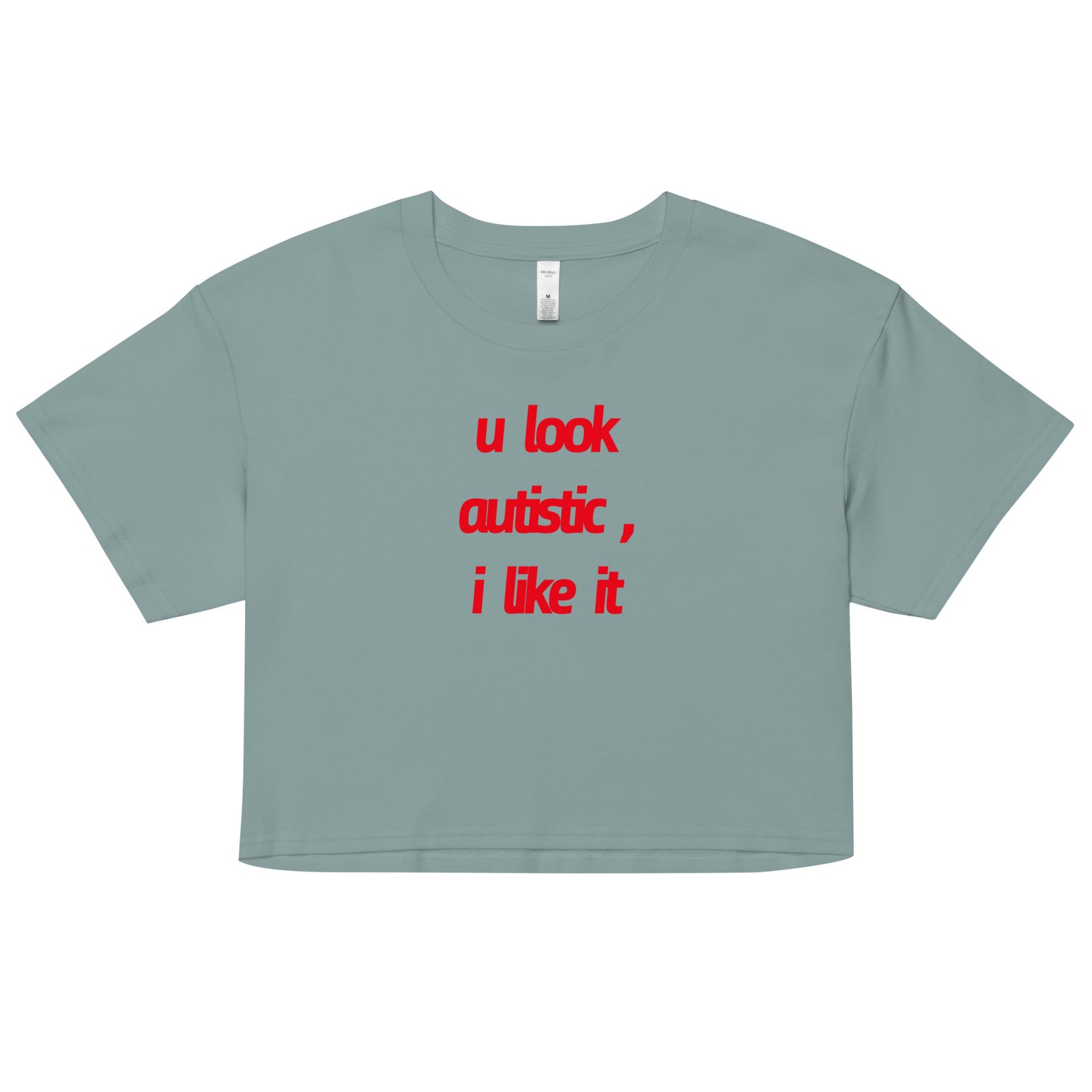 U Look Autistic Y2K Baby Tee | Neurodivergent Icon Retro Cropped Top | Spicy Brain Energy Meme Tee - Image 3