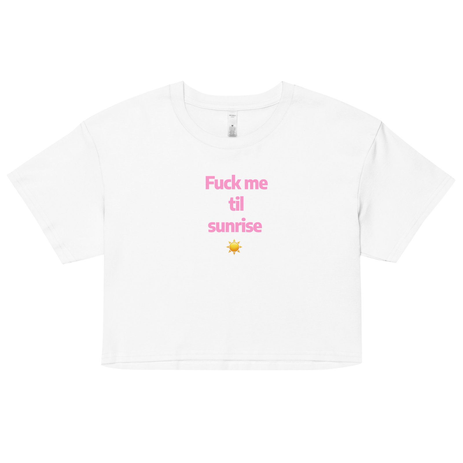Fuck Me Til Sunrise Y2K Baby Tee | Eternal Horny Hours Retro Cropped Top | No Sleep Slutcore Meme Tee - Image 29